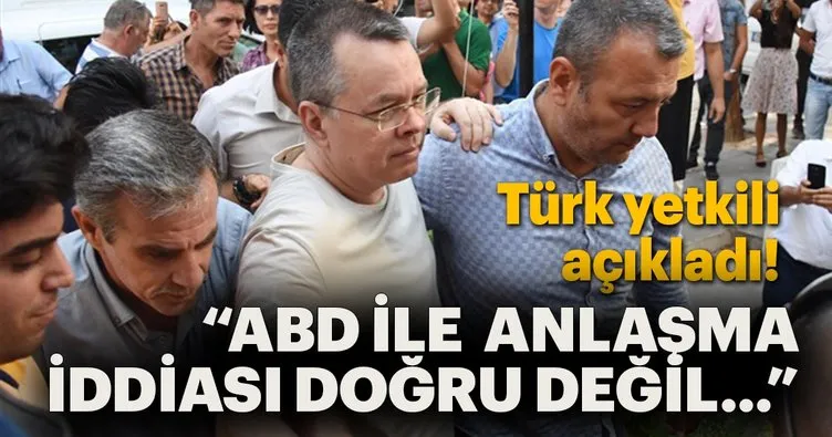 Son Dakika... Türk yetkiliden flaş rahip Brunson açıklaması: İddialar doğru değil!