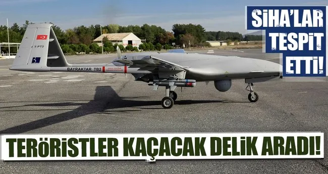SİHA’lar tespit etti! Teröristler o bölgede kaçacak delik aradı
