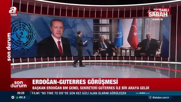 Başkan Erdoğan, BM Genel Sekreteri Guterres ile görüştü | Video