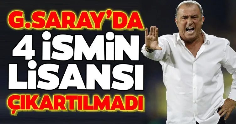 Galatasaray’da son dakika: 4 ismin lisansı çıkartılmadı!