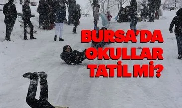 Bursa’da okullar tatil olacak mı? Bursa Valiliği’nden yarın kar tatili açıklaması duyuruldu mu? 10 Ocak Perşembe
