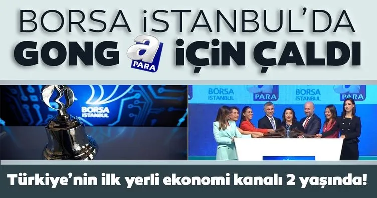 Türkiye’nin ilk yerli ekonomi kanalı 2 yaşında: Borsa İstanbul’da gong A Para için çaldı!