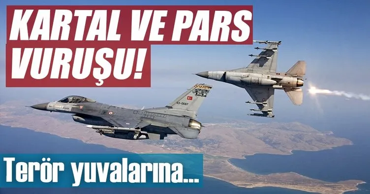 Terör mevzilerine Kartal ve Pars vuruşu!