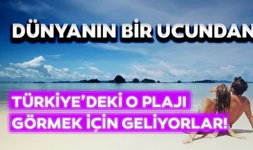 Dünyanın en güzel plajları listelendi! Turistler Türkiye’ye o plaj için geliyor...