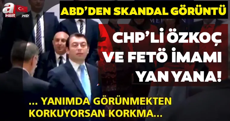 CHPli Engin Özkoçun FETÖcülerle samimi görüntüsü dikkatlerden kaçmadı! Mahrem imama böyle seslendi: Yanımda görünmekten korkma