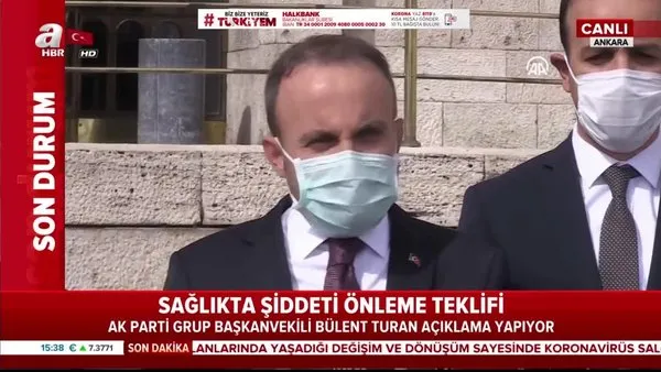 Sağlıkta şiddeti önleme yasa teklifi! AK Parti Grup Başkanvekili Bülent Turan'dan önemli açıklamalar! | Video