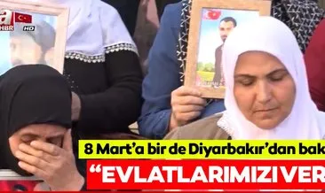 Kadınlar gününde kahraman annelerden terör örgütü ve HDP’ye: Yavrularımızı verin!