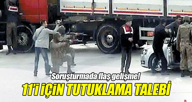 MİT TIR’ları soruşturmasında 11 muvazzaf askere tutuklama talebi!