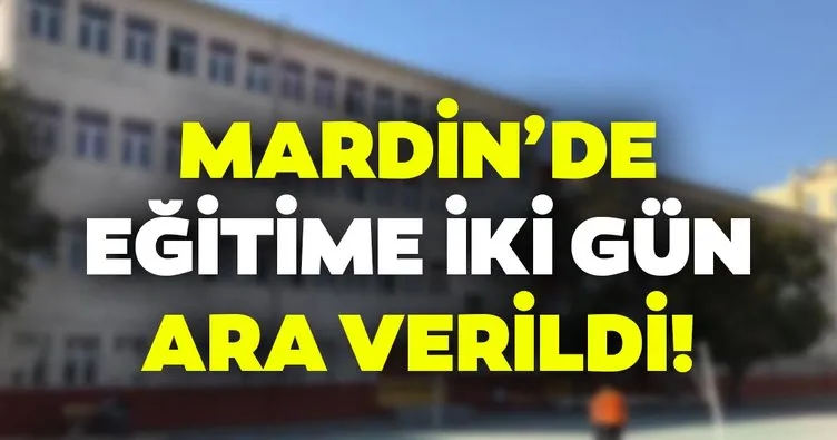 SON DAKİKA! Mardin’in Nusaybin, Kızıltepe ve Artuklu ilçelerinde 156 okulda eğitime iki gün ara verildi