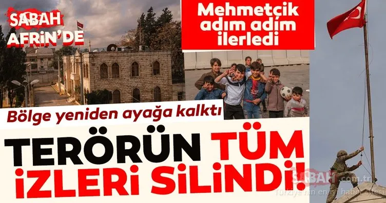 Afrin’de 3. yıl! Mehmetçik adım adım ilerledi: Bölge yeniden ayağa kalktı...