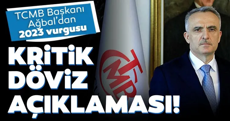 Son dakika haber: Merkez Bankası Başkanı Naci Ağbal’dan kritik döviz açıklaması!