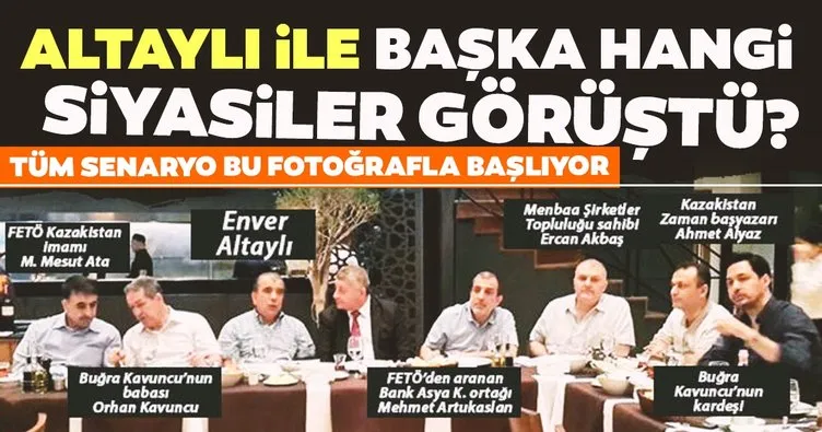 SON DAKİKA HABERLER: İYİ Parti İstanbul İl Başkanı Buğra Kavuncu’nun dayısı Enver Altaylı başka hangi siyasiler ile görüştü?