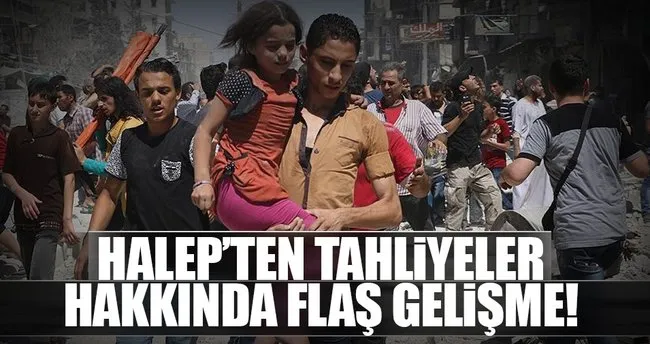 SON DAKİKA: Halep’ten tahliyelerle ilgili flaş gelişme!