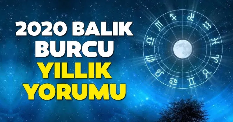 zeynep turan ile 2020 balik burcu yillik yorumu balik burcunu 2020 de saglik ile is ve ask hayatinda neler bekliyor son dakika haberler