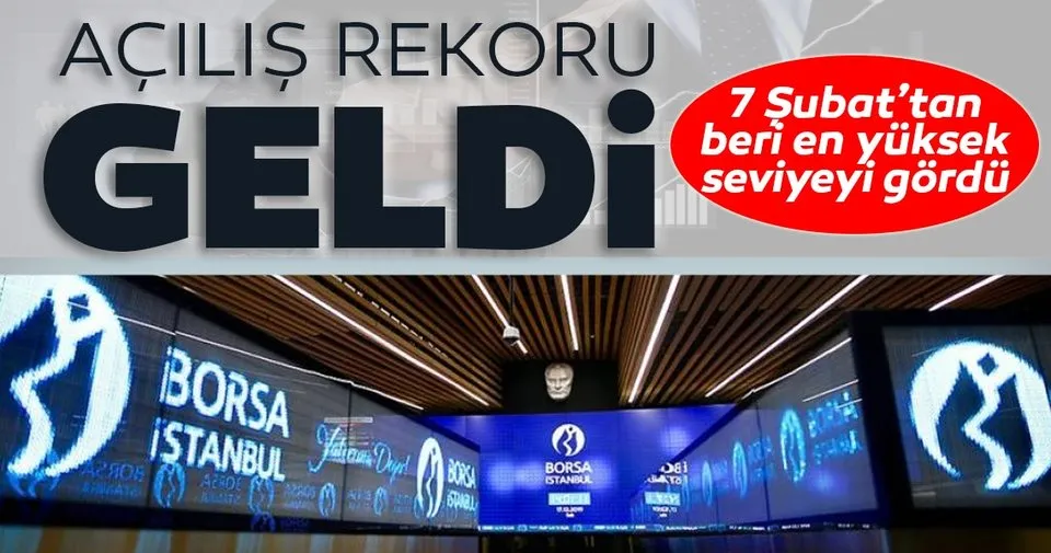 Son Dakika Borsa Istanbul Dan Acilis Rekoru 7 Subat Tan Beri En Yuksek Seviyeyi Gordu Haberler Haberleri