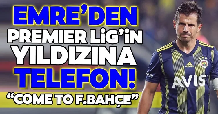 Emre Belözoğlu’dan Premier Lig’in yıldızına telefon! Come to Fenerbahçe