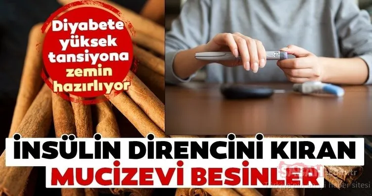 İnsülin direncini kıran mucize besinler