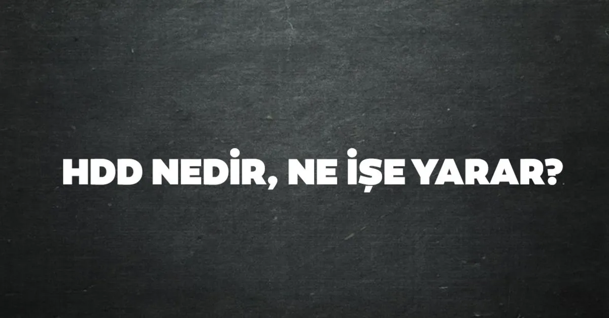 hdd nedir ne ise yarar hdd cesitleri