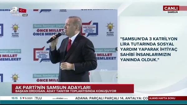 Cumhurbaşkanı Erdoğan'dan Samsun'da önemli açıklamalar!