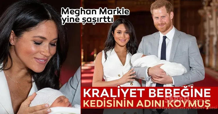 Kraliyet gelini Meghan Markle bebeğine kedisinin adını koymuş!