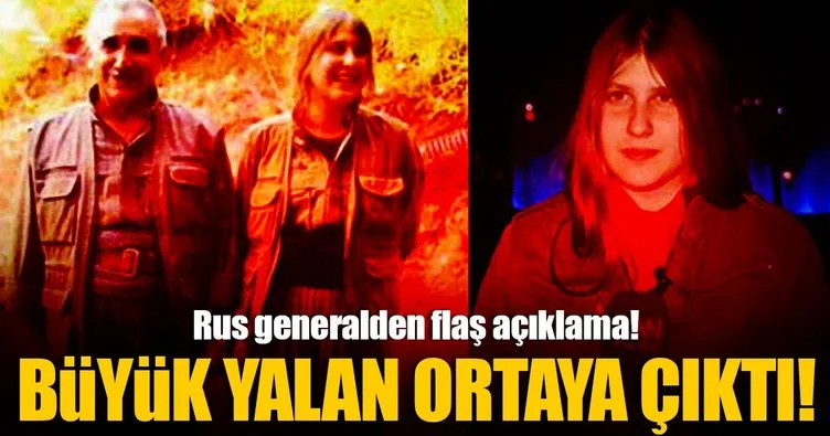 Rus General PKK’nın yalanını deşifre etti