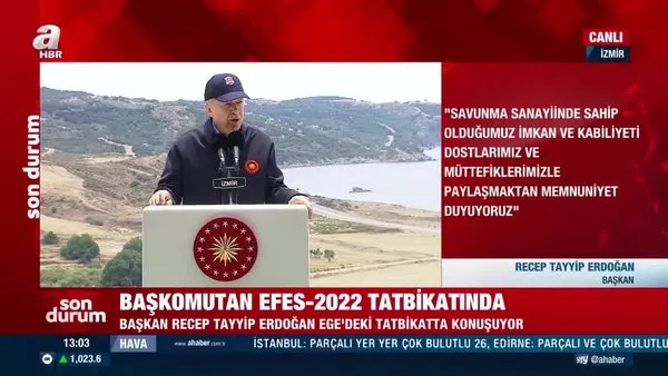 SON DAKİKA: Cumhurbaşkanı Erdoğan'dan Efes-2022 Tatbikatı'nında önemli açıklamalar