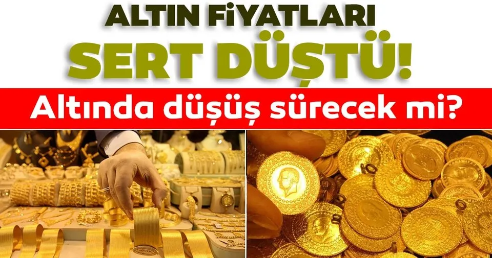 son dakika haber altin sert dustu