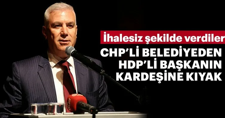 CHP’li belediyeden, HDP’li başkanın kardeşine kıyak