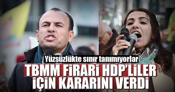 TBMM firari HDP'liler için kararını verdi