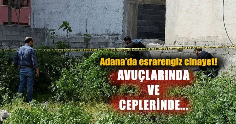 Adana’da esrarengiz cinayet! Cebinde ve avuçlarında 4 bin lira bulundu