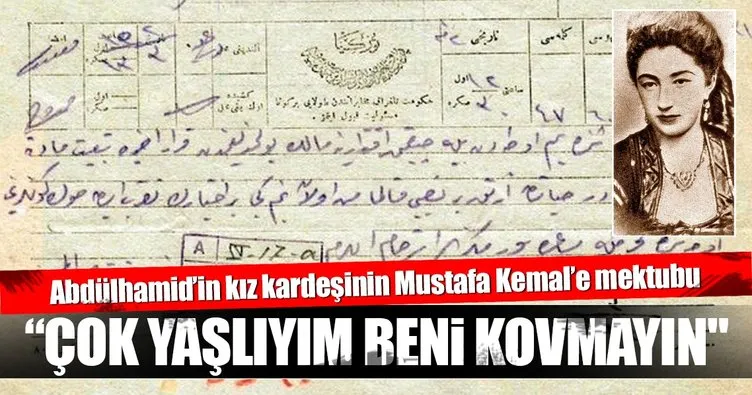 Abdülhamid’in kız kardeşinin Mustafa Kemal’e mektubu