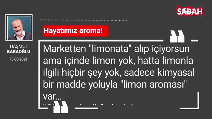 Haşmet Babaoğlu | Hayatımız aroma!