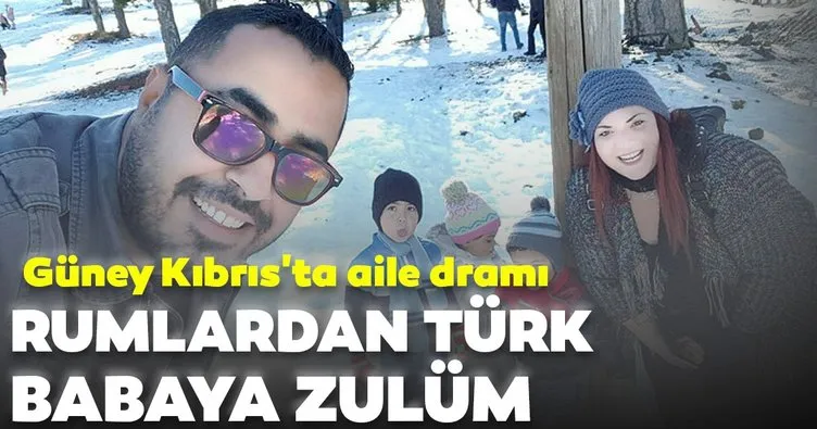 Güney Kıbrıs’ta aile dramı: Rum eşinden çocuğu olan Türk baba adalet arıyor