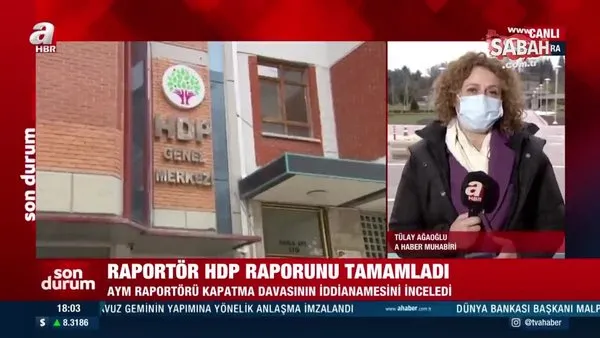 HDP'nin kapatılması istemli davada ilk incelemesini yapan raportör başvuruda eksiklik tespit etti