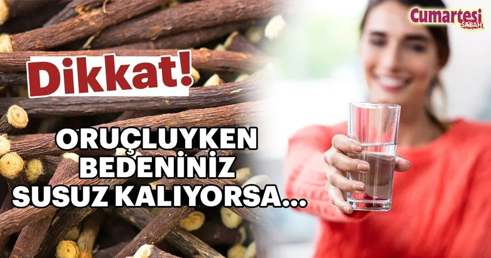 orucluyken bedeniniz susuz kaliyorsa cumartesi sabah haberleri
