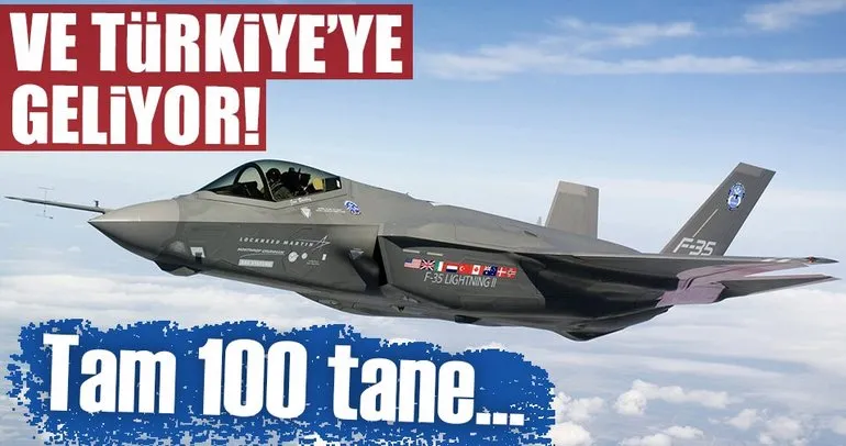 F-35 uçakları Türkiye’ye geliyor