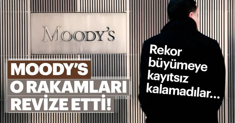 Moody’s Türkiye’nin büyüme tahminini revize etti
