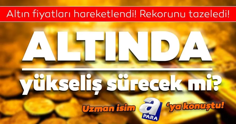 altin fiyatlari rekorunu tazeledi