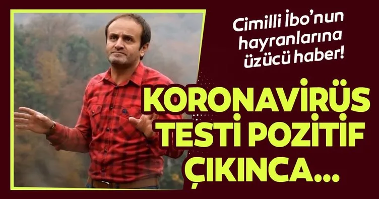 Korona virüse yakalanan Cimilli İbo Kocaeli’de tedaviye alındı! Hayranlarına üzücü haber!