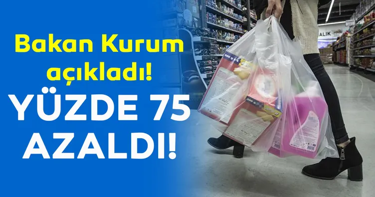 Bakan Kurum duyurdu! Plastik poşet kullanımı yüzde 75 azaldı...