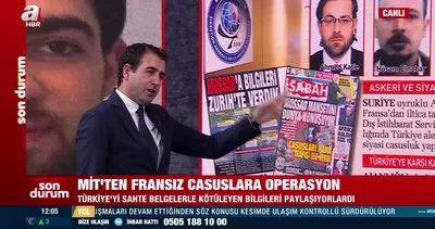Türkiye’yi kötüle vatandaşlığı kap! MİT’ten Fransız casuslarına operasyon | Video