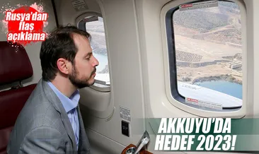 Berat Albayrak açıklamıştı. Akkuyu Santrali’nde hedef 2023