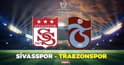 Sivasspor Trabzonspor maçı CANLI İZLE | Süper Lig Sivasspor Trabzonspor maçı beIN Sports 1 canlı yayın izle