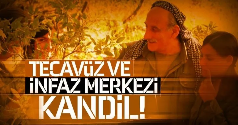 Tecavüz ve infaz merkezi: Kandil