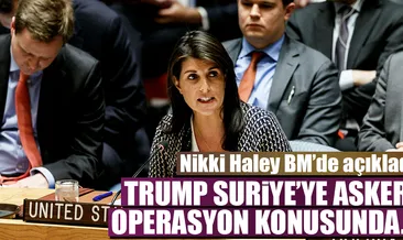 Nikki Haley BM’de açıkladı