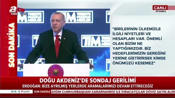 Cumhurbaşkanı Erdoğan'dan Doğu Akdeniz açıklaması
