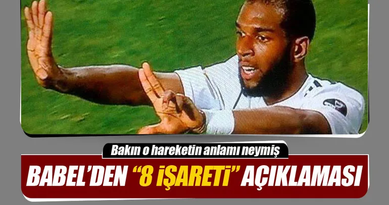 Babel’den 8 işareti açıklaması