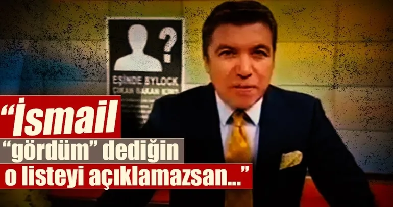 İsmail, Gördüm dediğin o listeyi açıklamazsan...