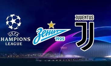Zenit Juventus maçı hangi kanalda? UEFA Şampiyonlar Ligi Zenit Juventus maçı saat kaçta, şifresiz mi?