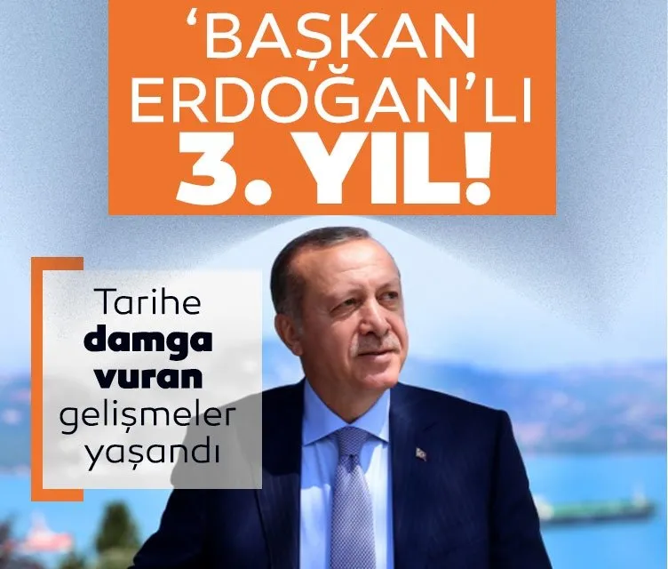 Recep Tayyip Erdoğan’ın, Cumhurbaşkanlığı Hükümet Sistemi’ndeki üçüncü yılı